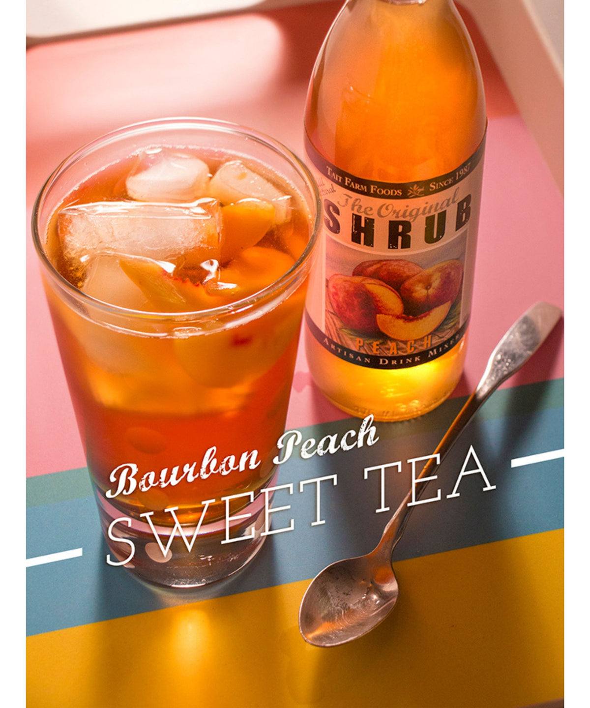 Bourbon Peach Sweet Tea – Tait Farm Foods